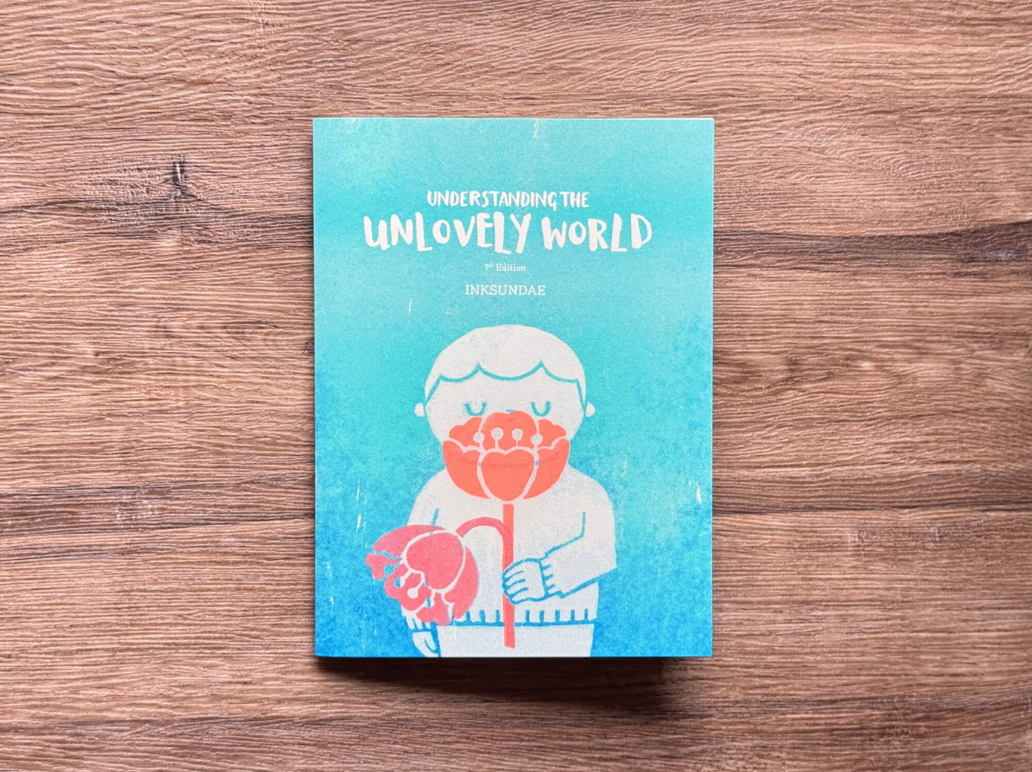 Understanding the Unlovely World 那些不可愛的 - Zine